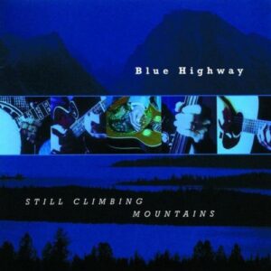 Still Climbing Mountains (CD)