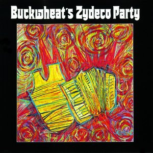 BUCKWHEAT'S ZYDECO PARTY