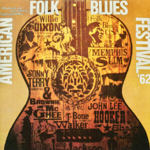 AMERICAN FOLK BLUES FESTIVAL 1962