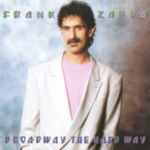 BROADWAY THE HARD WAY (CD)