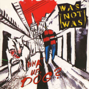 WHAT UP, DOG? (CD)