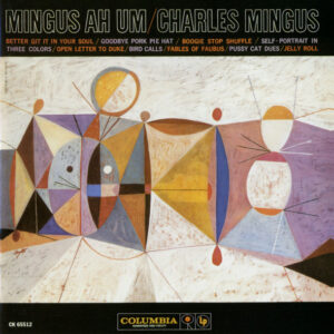 MINGUS AH UM (CD)