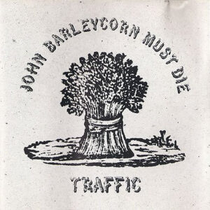 JOHN BARLEYCORN MUST DIE (CD)