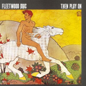THEN PLAY ON (CD)