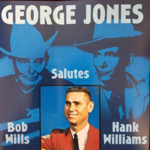 Salutes Hank Williams And Bob Wills (CD)