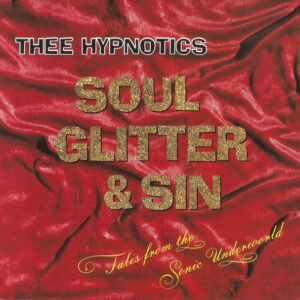 SOUL GLITTER & SIN (CD)