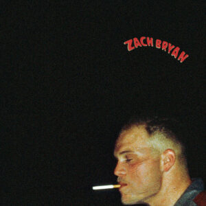 Zach Bryan (New LP)