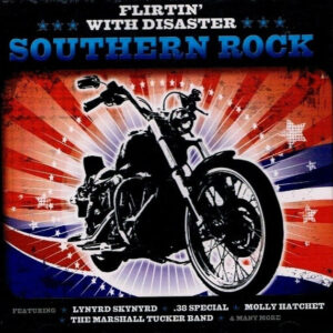 Flirtin' With Disaster: Southern Rock (CD)