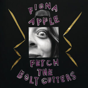 FETCH THE BOLT CUTTERS (CD)