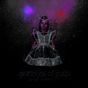 WE ARE ALWAYS ALONE (NEW LP)