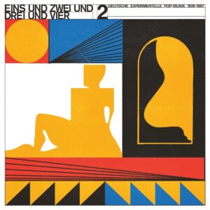 EINS UND ZWEI UND DREI UND VIE (NEW LP)