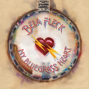 MY BLUEGRASS HEART (NEW LP)