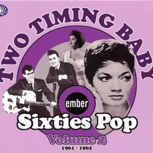 TWO TIMING BABY SIXTIES POP VOL 2