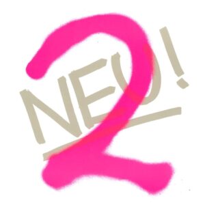 NEU! 2 (NEW LP)