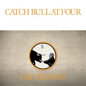 CATCH BULL AT FOUR (NEW LP)
