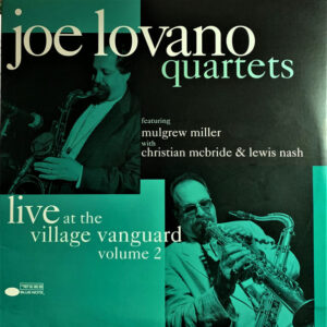 QUARTETS: LIVE AT THE VILLAGE VANGUARD VOL 2