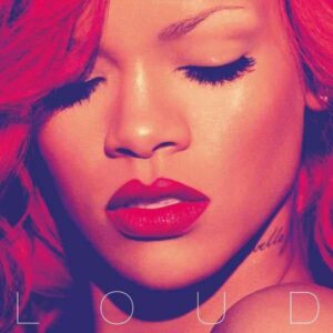 Loud (&New LP)