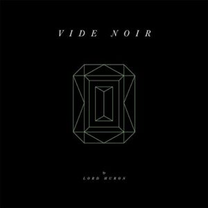 VIDE NOIR (NEW LP)