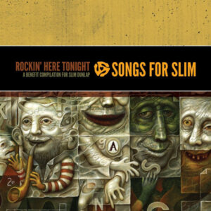 SONGS FOR SLIM: ROCKIN' HERE (CD)