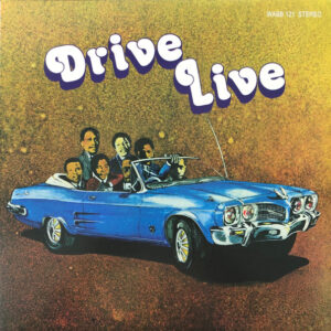 DRIVE LIVE (NEW LP)