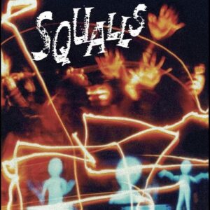Squalls (NEW LP)