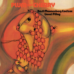PLUM & CHERRY (NEW LP)
