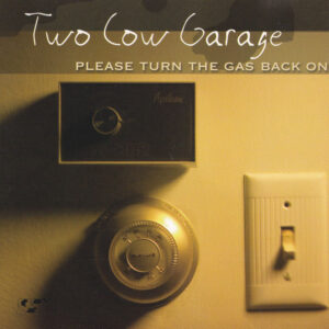 PLEASE TURN THE GAS BACK ON