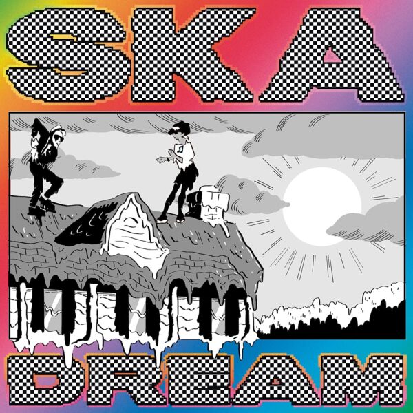 SKA DREAM (NEW LP)