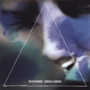GENERALS: REMIXED (NEW LP)