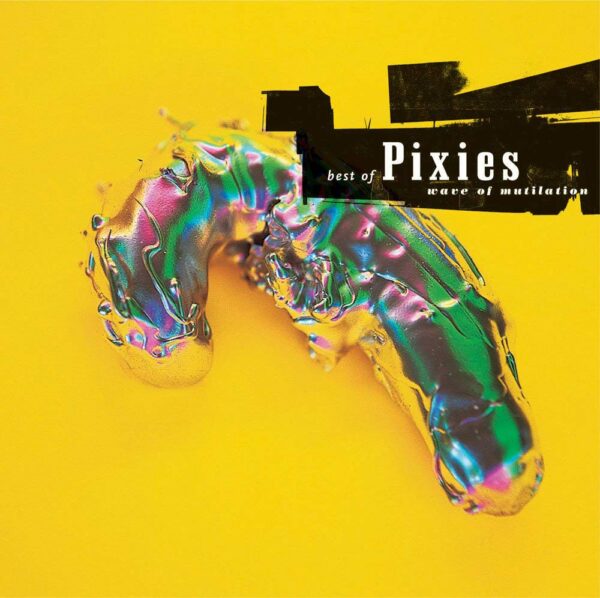 BEST OF PIXIES: WAVE OF MUTILA