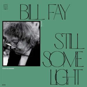 STILL SOME LIGHT: PART 2 (NEW LP)