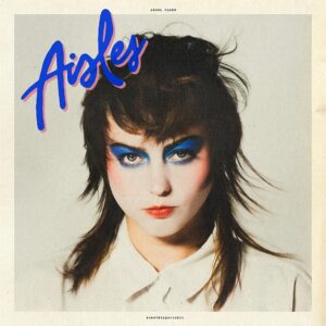 AISLES (NEW LP)