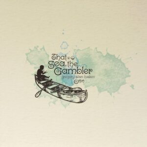 THAT SEA THE GAMBLER (NEW LP)