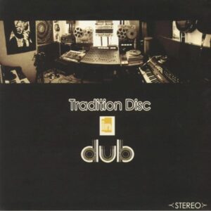 Tradition Disc In Dub: Nat Birchall Meets (NEW LP)