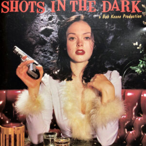 SHOTS IN THE DARK (CD)