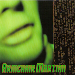 ARMCHAIR MARTIAN (Usede CD)