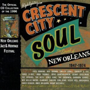 Highlights From Crescent City Soul