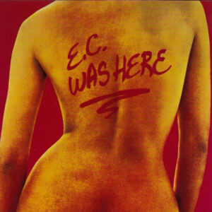 E.C. WAS HERE