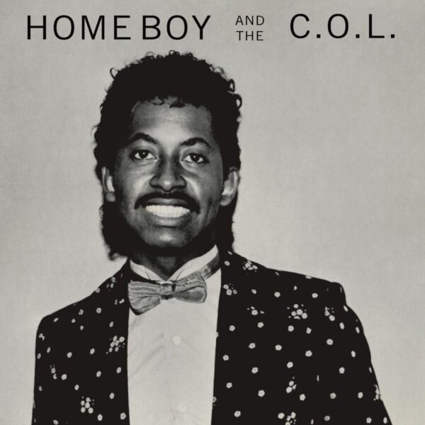 HOME BOY & THE C.O.L. (NEW LP) (MD)