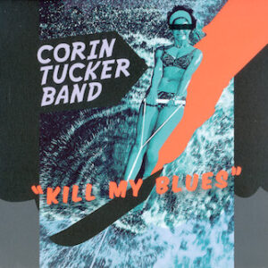 KILL MY BLUES (CD)