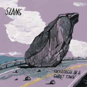 COCKROACH IN A GHOST TOWN (NEW LP)