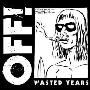 WASTED YEARS (NEW LP)