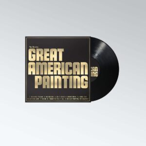 GREAT AMERICAN PAINTING (NEW LP)