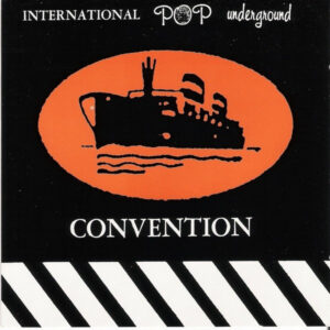 INTERNATIONAL POP UNDERGROUND CONVENTION (CD)