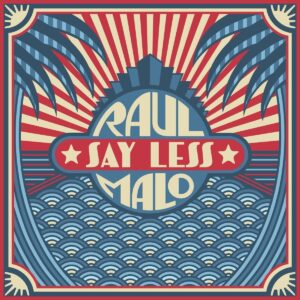 Say Less (NEW LP)