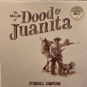 BALLAD OF DOOD & JUANITA (NEW LP)