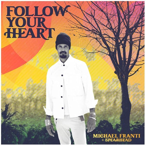 FOLLOW YOUR HEART (MD) (NEW LP)