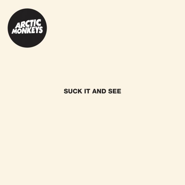 SUCK IT & SEE (NEW LP)