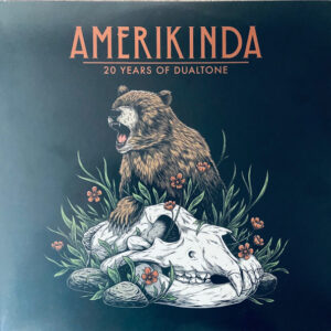 AMERIKINDA: 20 YEARS OF DUALTONE (NEW LP) (MD)