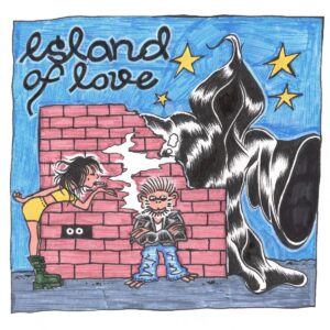 Island of Love (NEW LP)